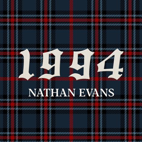 Nathan Evans: 1994, CD