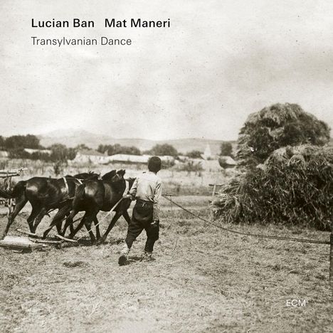 Lucian Ban &amp; Mat Manieri: Transylvanian Dance, CD