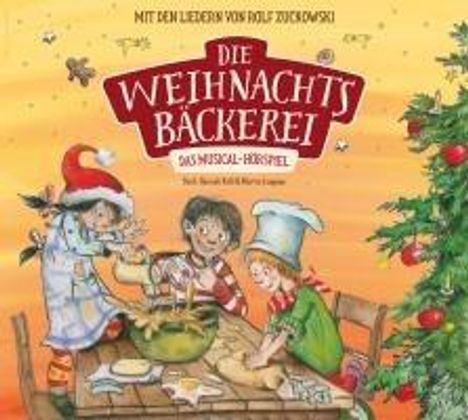 Musical: Die Weihnachtsbäckerei - Das Musical-Hörspiel, CD