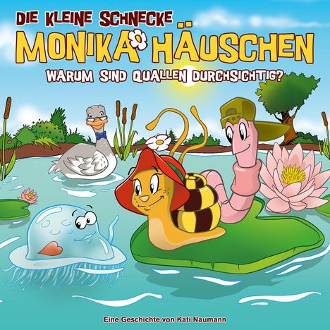 Die kleine Schnecke Monika Häuschen 74: Warum sind Quallen durchsichtig?, CD