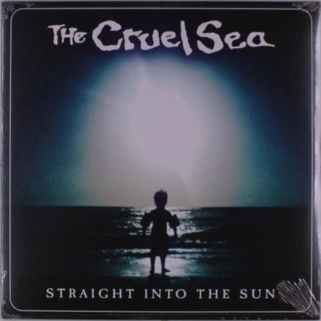 The Cruel Sea: Straight Into The Sun, LP