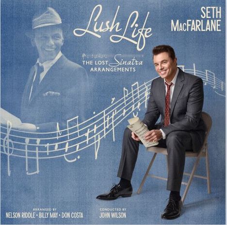 Seth MacFarlane: Lush Life: The Lost Sinatra Arrangements, LP