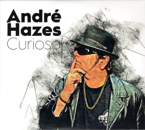 "Curiosa. André Hazes. Illustration eines Mannes mit Hut, Sonnenbrille und Goldkette, in nachdenklicher Pose."