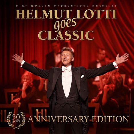 Helmut Lotti Goes Classic (30th Anniversary Edition), 2 CDs