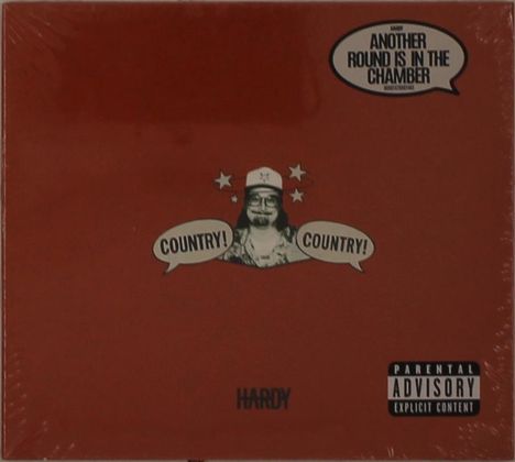 Text: "ANOTHER ROUND IS IN THE CHAMBER", "COUNTRY! COUNTRY!", "HARDY", "Parental Advisory Explicit Content". Illustration einer Person.