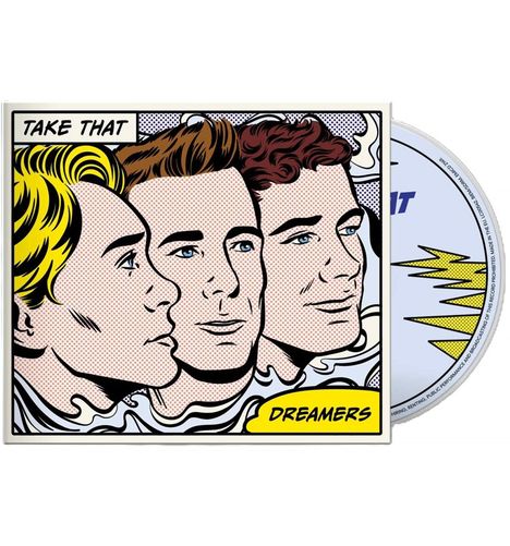 Text: "TAKE THAT" und "DREAMERS". Illustration von drei Männergesichtern im Pop-Art-Stil mit blauem Hintergrund.