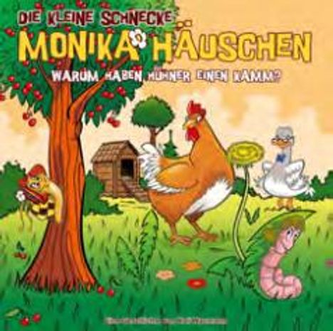 Titel: "Die kleine Schnecke Monika Häuschen. Warum haben Hühner einen Kamm?" 
Illustration: Huhn, Schnecke, Wurm unter einem Baum.