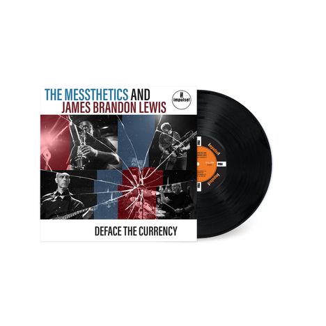 "The Messthetics and James Brandon Lewis" oben, "Deface the Currency" unten. Fotos von Musikern, zerbrochene Optik; Schallplatte.