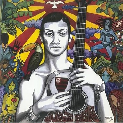 "Jorge Ben" in großen Buchstaben unten. Schwarz-weiße Figur mit Gitarre in der Mitte, bunte Natur- und Fantasieelemente.