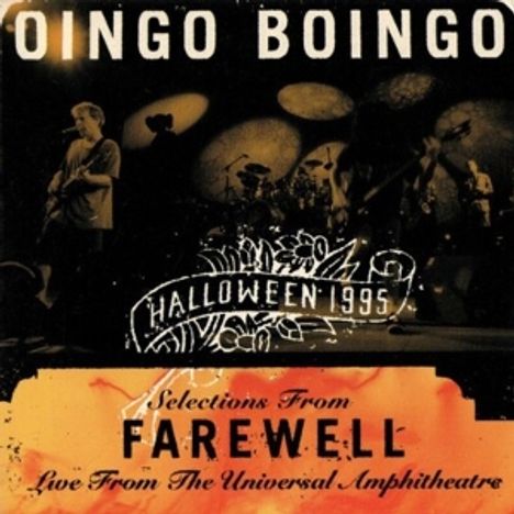 "Oingo Boingo, Halloween 1995, Selections From Farewell, Live From The Universal Amphitheatre." Bühne mit Band.