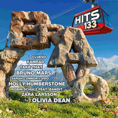 Texte: HITS 133, Clueso, Kamrad, Take That, Bruno Mars, Sarah Connor x Sido, Holly Humberstone, Robin Schulz feat. Bandit, Zara Larsson, Olivia Dean. Eine Seilbahn schwebt vor einer Berglandschaft.