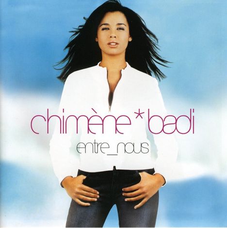 Chimene Badi: Entre nous, CD