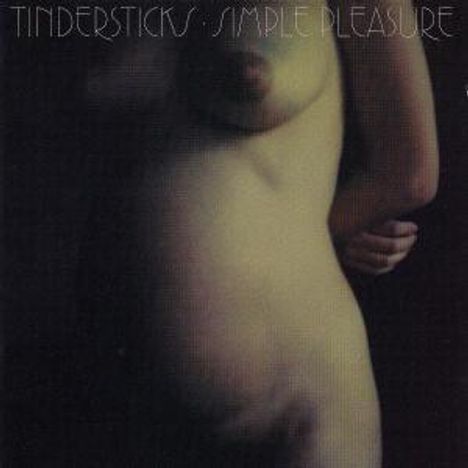 Tindersticks: Simple Pleasure (+ Bonu, 2 CDs