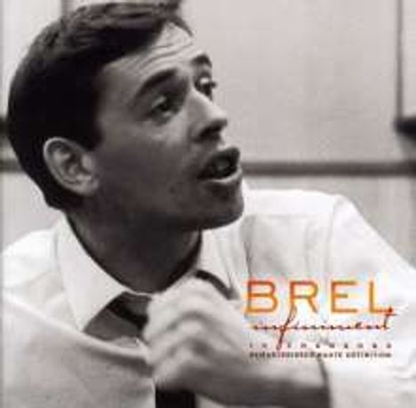 Jacques Brel (1929-1978): Infinitement: The Best Of Jaques Brel, CD