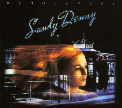 Sandy Denny: Rendezvous, CD