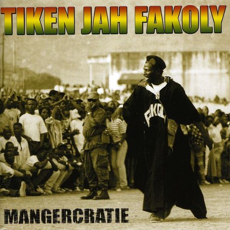 Tiken Jah Fakoly: Mangercratie, CD