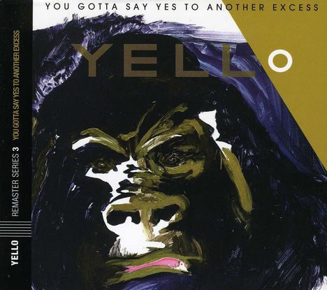 Yello: You Gotta Say Yes To Another Excess, CD