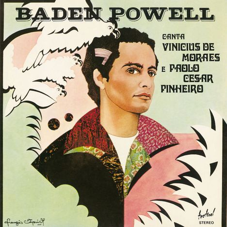 Baden Powell (1937-2000): Canta Vinicius De Moraes E Paolo Cesar Pinheiro, CD