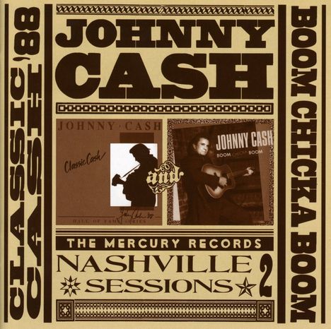 Johnny Cash: Classic Cash '88 &amp; Boom Chicka Boom - Nashville Sessions 2, CD
