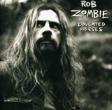 Rob Zombie: Educated Horses, CD