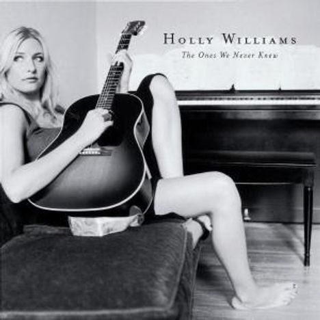 Holly Williams: The Ones We Never Knew, CD