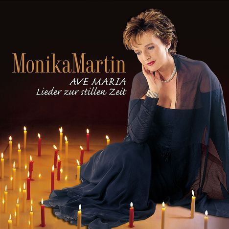 Monika Martin: Ave Maria - Lieder zur stillen Zeit, CD