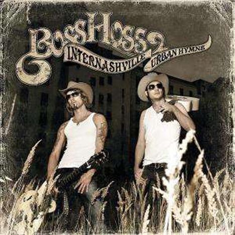 BossHoss: Internashville Urban Hymns, CD