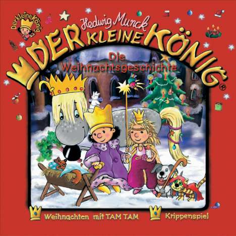 Hedwig Munck:Der Kleine König - Die Weihnachtsgeschichte, CD