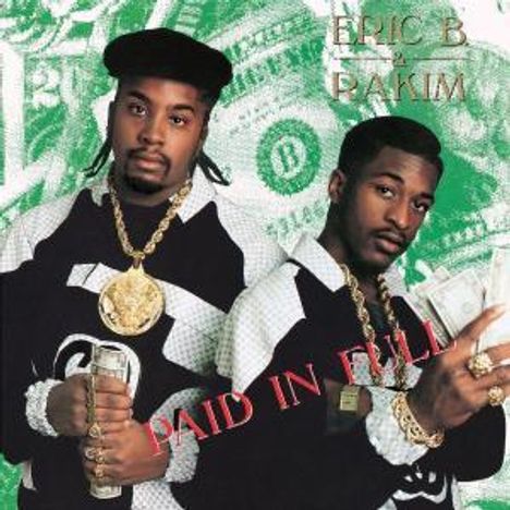 Eric B. & Rakim: Paid In Full, CD