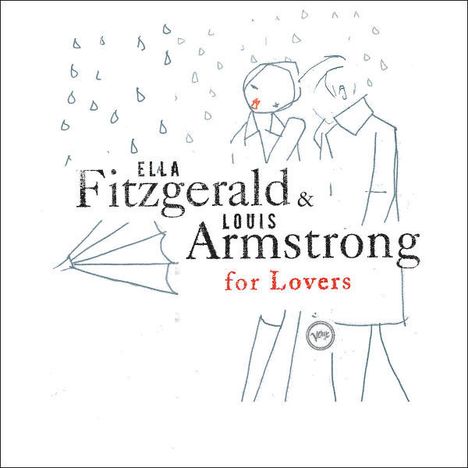 Louis Armstrong &amp; Ella Fitzgerald: Ella Fitzgerald &amp; Louis Armstrong For Lovers, CD