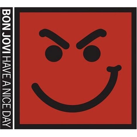 Bon Jovi: Have A Nice Day, CD