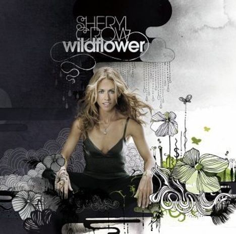 Sheryl Crow: Wildflower, CD