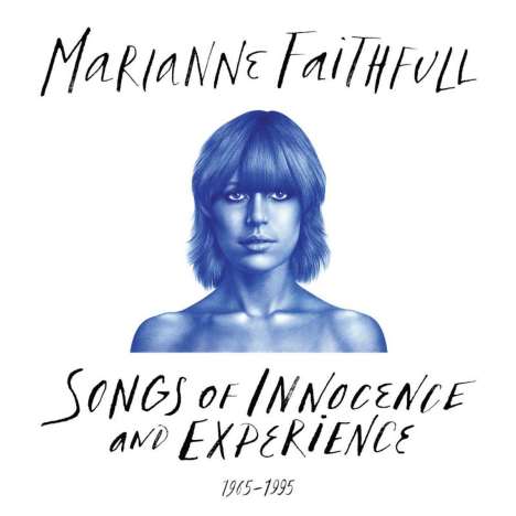 Marianne Faithfull: Songs Of Innocence And Experience 1965 - 1995, 2 CDs