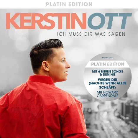 Kerstin Ott: Ich muss Dir was sagen (Platin Edition), CD