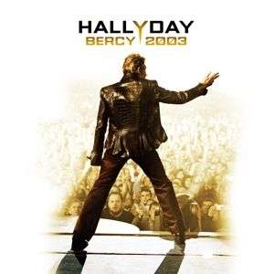 Johnny Hallyday: Bercy 2003, 2 CDs