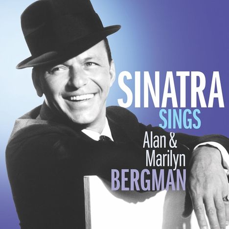 Frank Sinatra (1915-1998): Sinatra Sings Alan &amp; Marilyn Bergman, LP