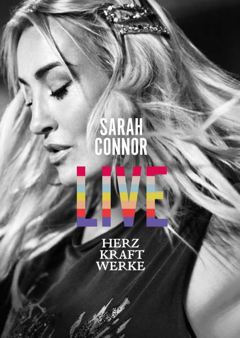Sarah Connor: HERZ KRAFT WERKE LIVE, DVD