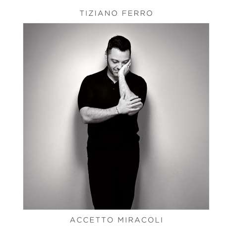 Tiziano Ferro: Accetto Miracoli, CD
