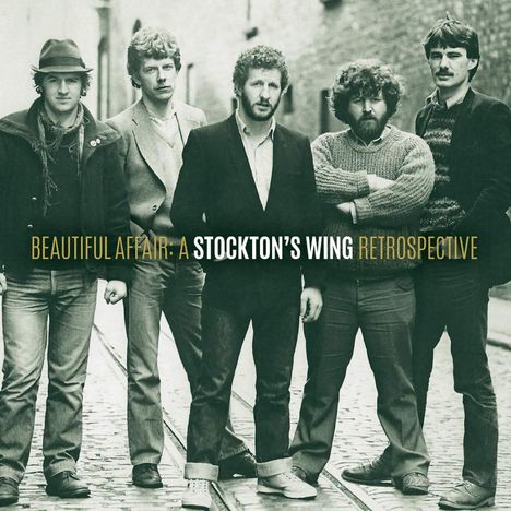 Stockton's Wing: Beautiful Affair: A Stockton's Wing Retrospective, 2 CDs