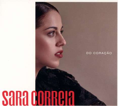 Sara Correia: Do Coraçao, CD