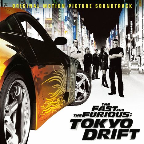 Filmmusik: The Fast &amp; The Furious: Tokyo Drift, CD