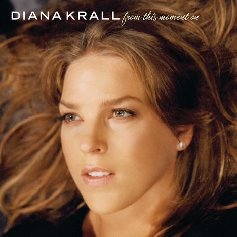 Diana Krall (geb. 1964): From This Moment On, CD
