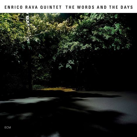 Enrico Rava (geb. 1939): The Words And The Days, CD
