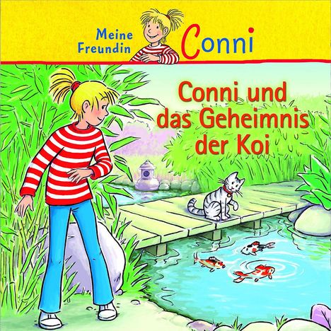 Liane Schneider: Conni: Conni und das Geheimnis der Koi, CD