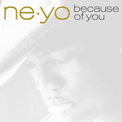 Ne-Yo: Because Of You, CD