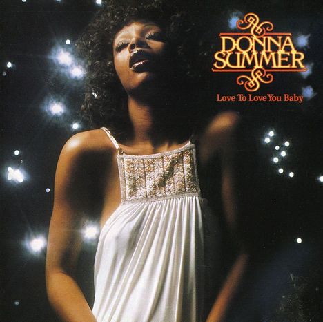 Donna Summer: Love To Love You Baby, CD