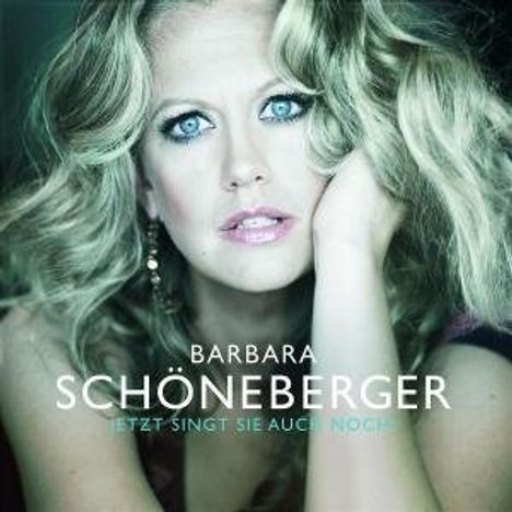 Barbara Schöneberger: Jetzt singt sie auch noch, CD