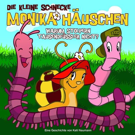 Kati Naumann: Die kleine Schnecke Monika Häuschen 01. Warum stolpern Tausendfüßler nicht?, CD