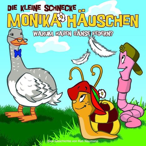 Die kleine Schnecke Monika Häuschen Vol.2: Warum haben Gänse Federn?, CD