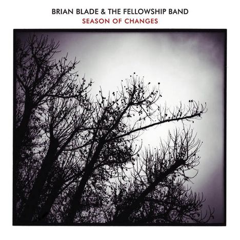 Brian Blade (geb. 1970): Season Of Changes, CD